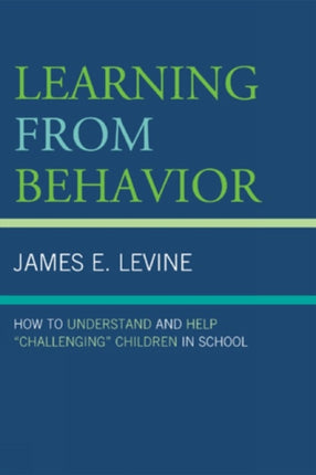 Learning From Behavior: How to Understand and