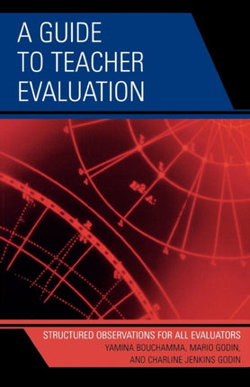 A Guide to Teacher Evaluation: Structured