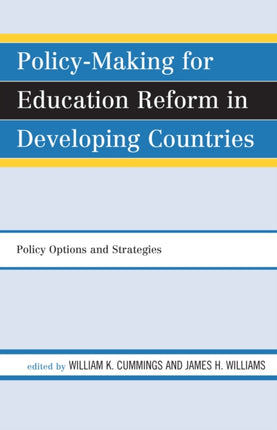 Policy-Making for Education Reform in Developing