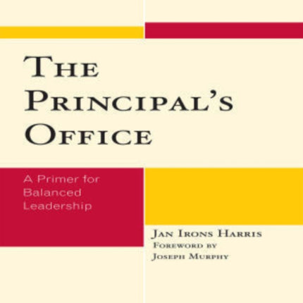 The Principal's Office: A Primer for Balanced