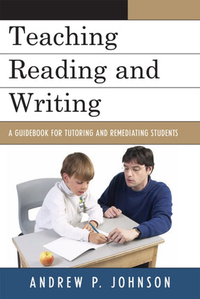 Teaching Reading and Writing: A Guidebook for