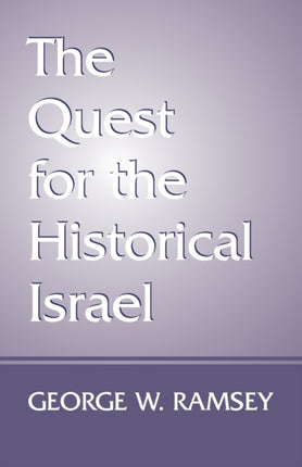 The Quest for the Historical Israel