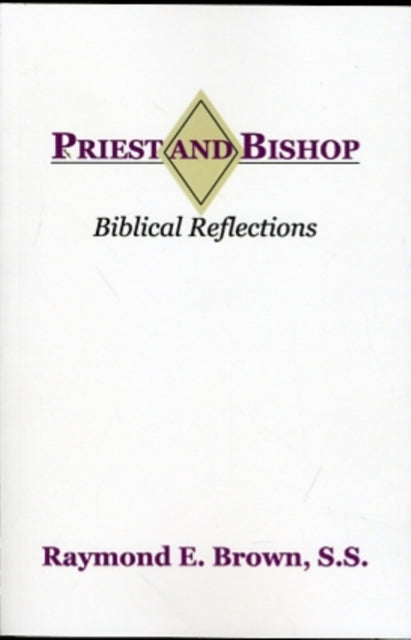 Priest and Bishop
