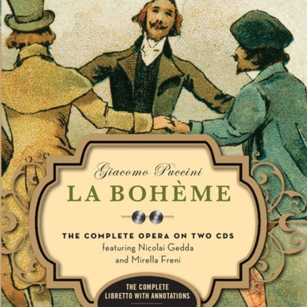 La Boheme (Book And CDs): The Complete Opera on Two CDs