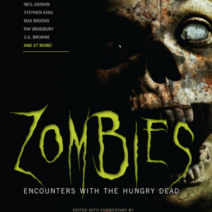 Zombies: Encounters With the Hungry Dead