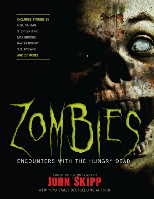 Zombies: Encounters With the Hungry Dead