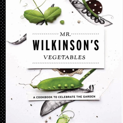 Mr. Wilkinsons Vegetables