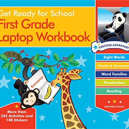 Get Ready For School First Grade Laptop Workbook: Sight Words, Beginning Reading, Handwriting, Vowels & Consonants, Word Families