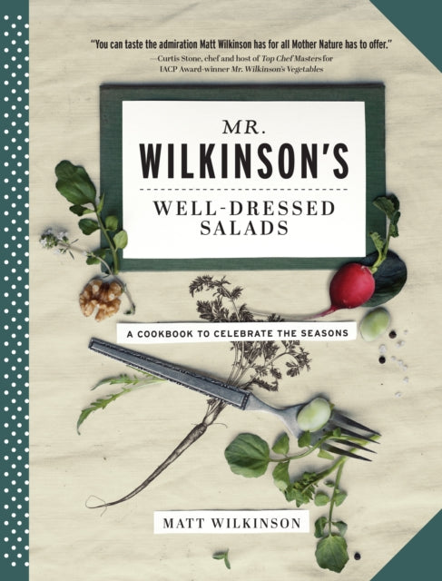 Mr. Wilkinson's Well-Dressed Salads