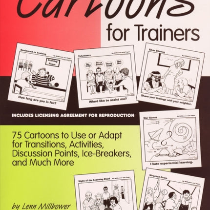 Cartoons for Trainers: Seventy-five Cartoons to Use or Adapt for Transitions, Activities, Discussion Points, Ice-breakers and Much More