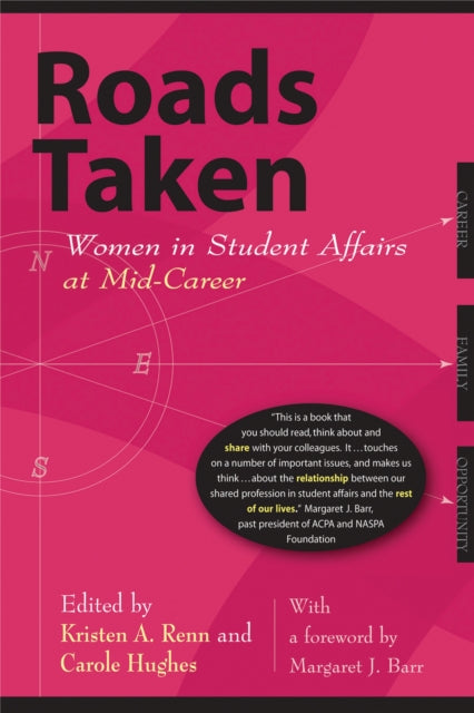 Roads Taken: Women in Student Affairs at Mid-Career