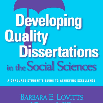 Developing Quality Dissertations in the Social