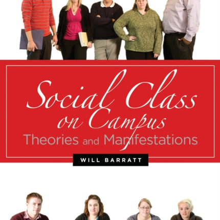 Social Class on Campus: Theories and Manifestations