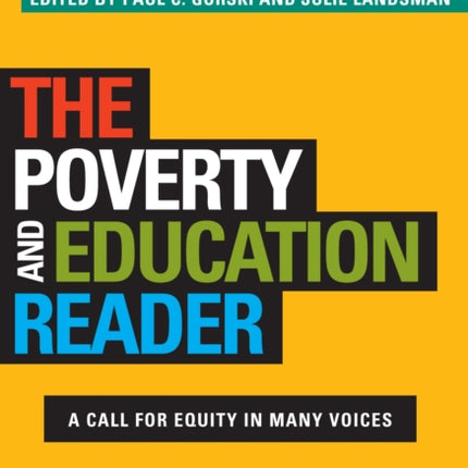 The Poverty and Education Reader: A Call for Equity in Many Voices