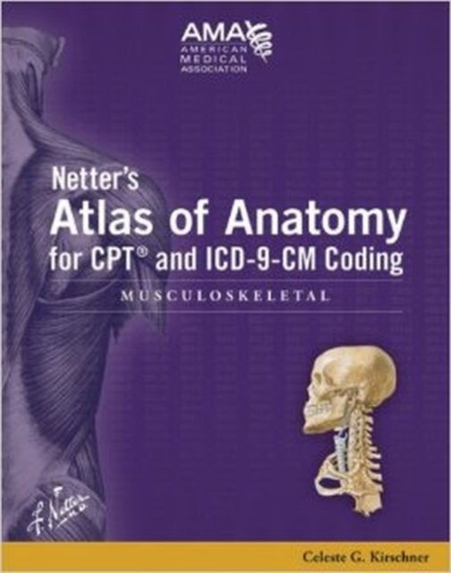 Netters Atlas of Anatomy for CPT and ICD9CM Coding