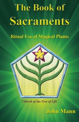 The Book of Sacraments: Ritual Use of Magical