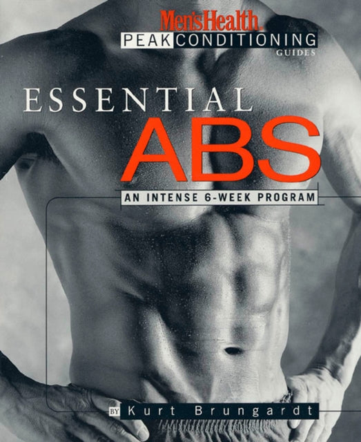 Essential Abs: An Intense 6-Week Program