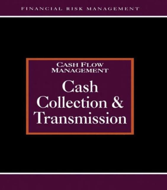 Cash Collections and Transmission