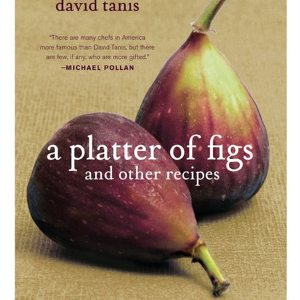 A Platter of Figs and Other Recipes