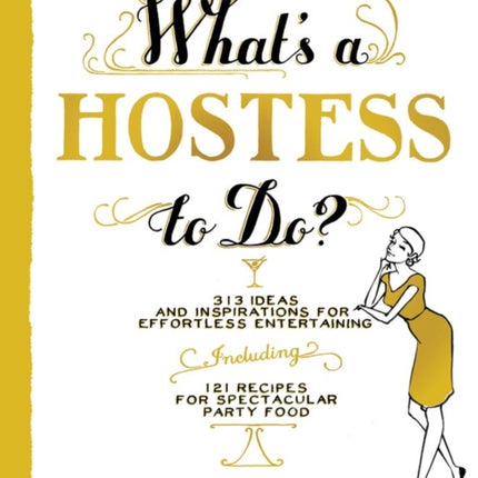 What's a Hostess to Do?