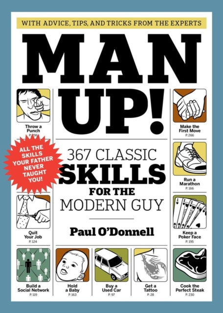 Man Up!: 367 Classic Skills for the Modern Guy