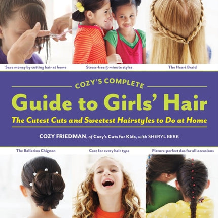 Cozys Complete Guide to Girls Hair