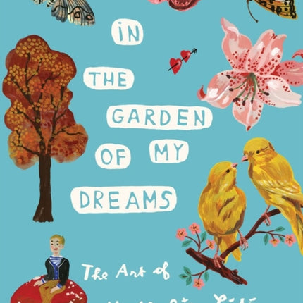 In the Garden of My Dreams: The Art of Nathalie Lété