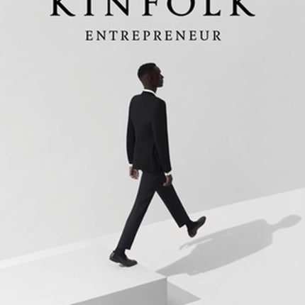 The Kinfolk Entrepreneur: Ideas for Meaningful Work