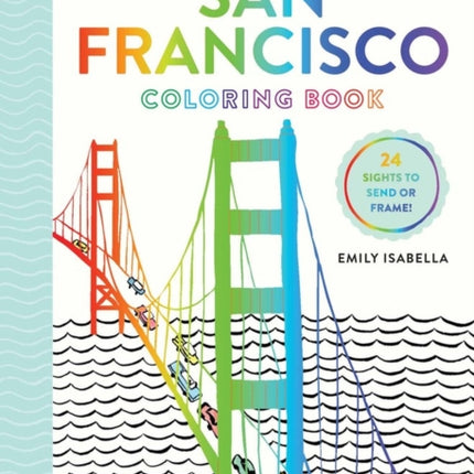 Iconic San Francisco Coloring Book