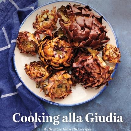 Cooking alla Giudia: A Celebration of the Jewish