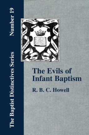 The Evils of Infant Baptism