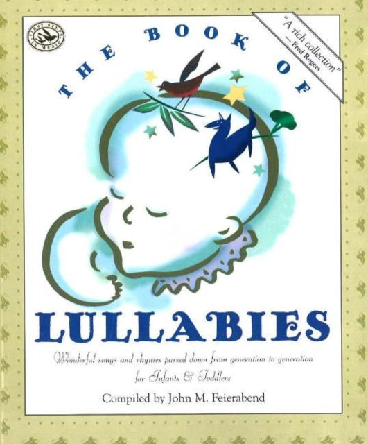 BOOK OF LULLABIES First Steps in Music for Infants and Toddlers