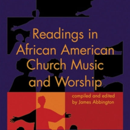 Readings in African American Church Music  Worship