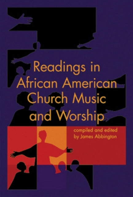 Readings in African American Church Music  Worship