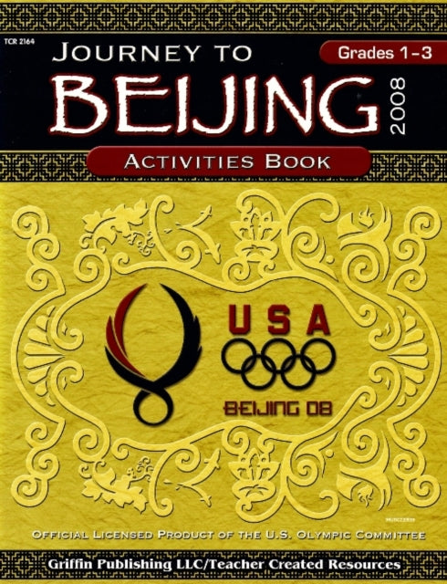 Journey to Beijing Activities Book 2008: Grades 1 to 3