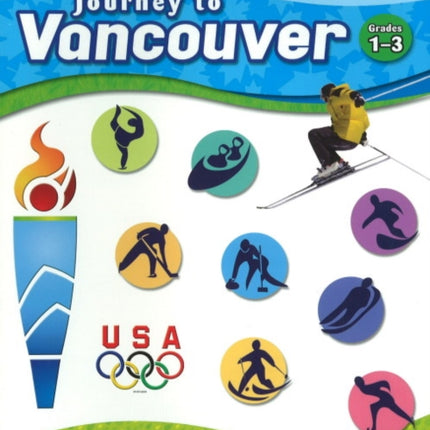 Journey to Vancouver: Grades 1-3