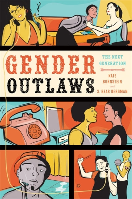 Gender Outlaws The Next Generation