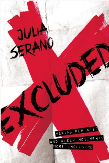 Excluded: Making Feminist and Queer Movements More Inclusive