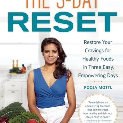 The 3-Day Reset: Restore Your Cravings For Healthy Foods in Three Easy, Empowering Days