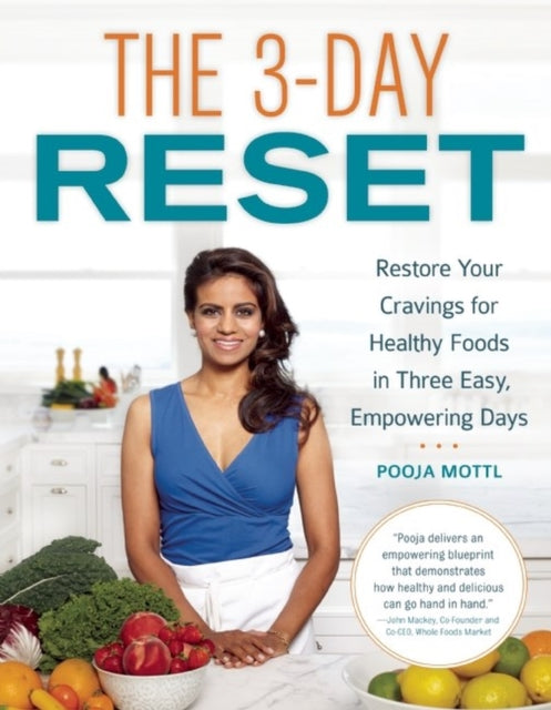 The 3-Day Reset: Restore Your Cravings For Healthy Foods in Three Easy, Empowering Days