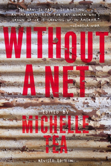 Without a Net, 2nd Edition: The Female Experience of Growing Up Working Class