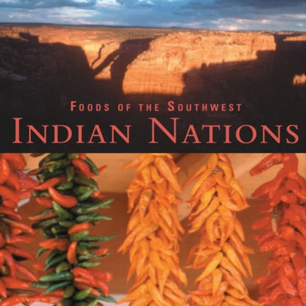 Foods of the Southwest Indian Nations: