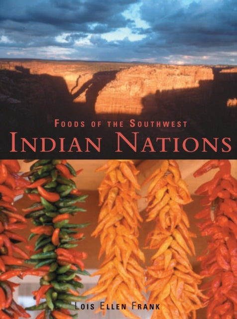 Foods of the Southwest Indian Nations: