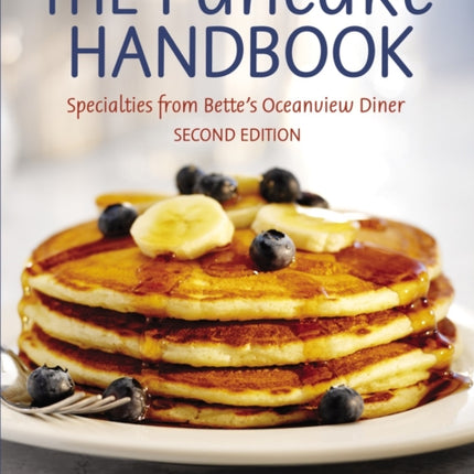 The Pancake Handbook: Specialties from Bette's