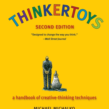 Thinkertoys: A Handbook of Creative-Thinking Techniques