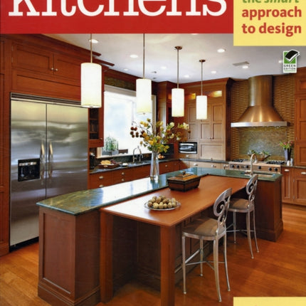 Kitchens: The Smart Approach to Design