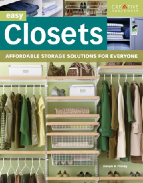 Easy Closets: Affordable Storage Solutions for Everyone