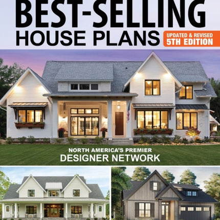 BestSelling House Plans Updated  Revised 5th Edition