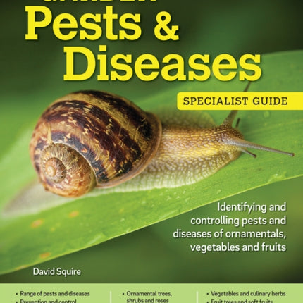 Home Gardener's Garden Pests & Diseases: Planting in containers and designing, improving and maintaining container gardens