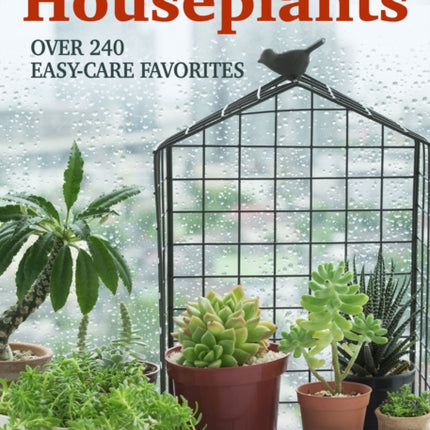 Pocket Guide to Houseplants: Over 240 Easy-Care Favorites